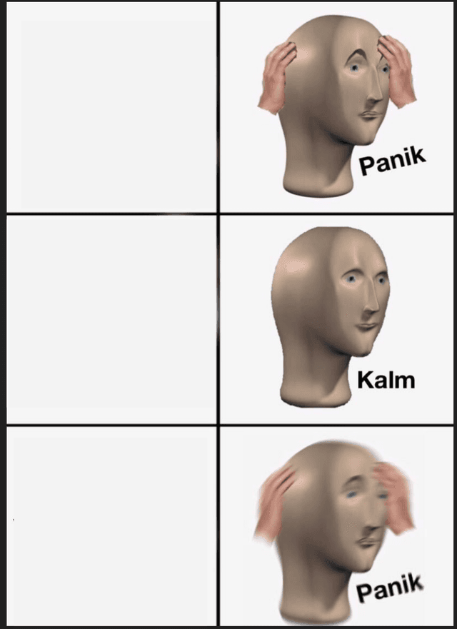 Panik Kalm Panik meme template